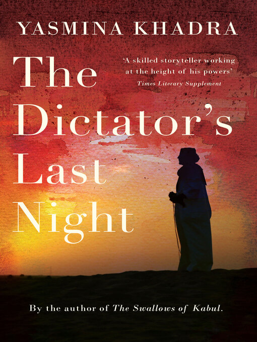 Title details for The Dictator's Last Night by Yasmina Khadra - Available